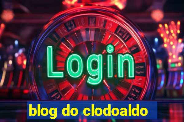 blog do clodoaldo